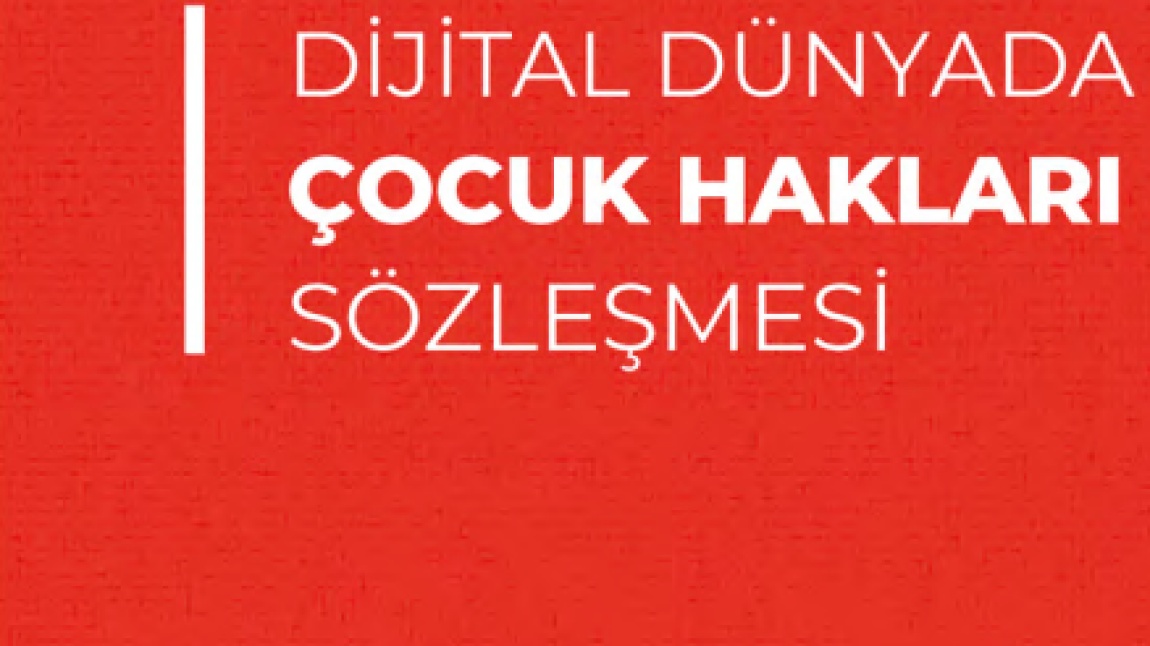DİJİTAL ÇOCUK HAKLARI SÖZLEŞMESİ CUMHURBAŞKANIMIZ TARAFINDAN İMZALANDI.